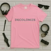 Decolonize T-Shirt thumb 5