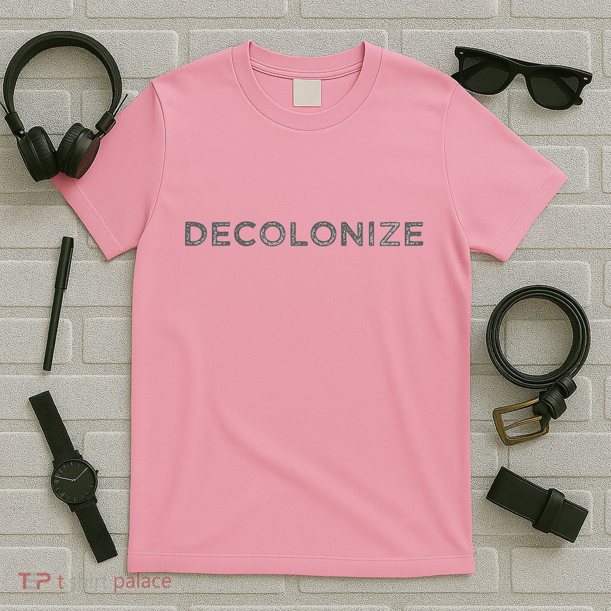 Decolonize T-Shirt