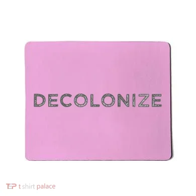 Decolonize Mousepad