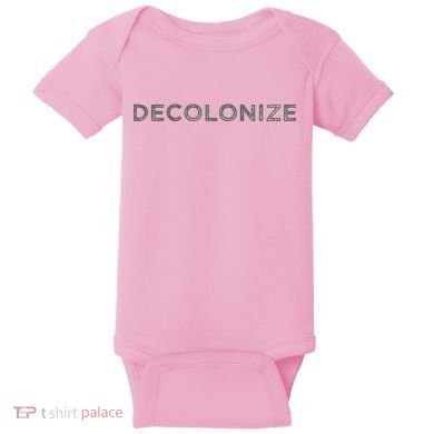 Decolonize Baby Bodysuit