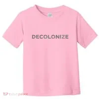 Decolonize Toddler T-Shirt thumb 0
