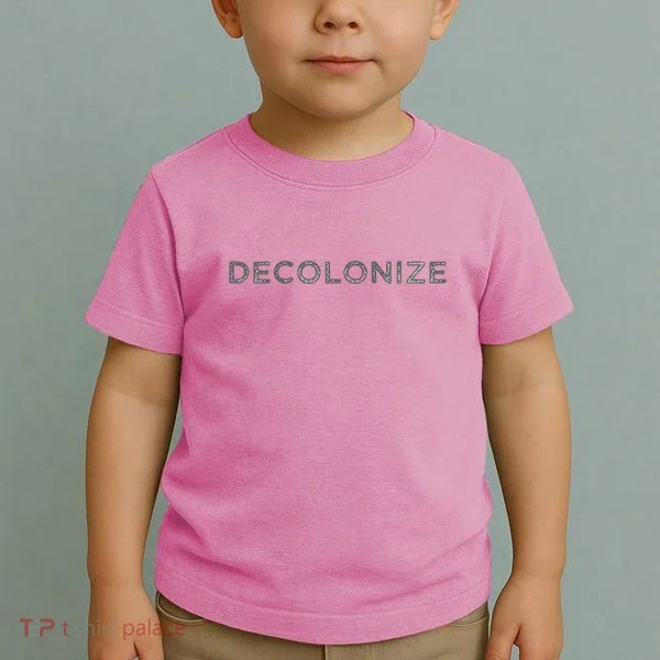 Decolonize Toddler T-Shirt