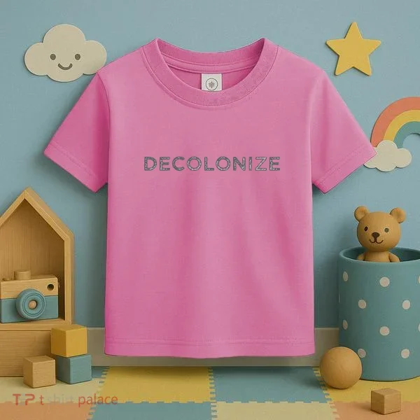 Decolonize Toddler T-Shirt