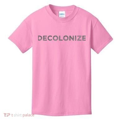 Decolonize Kids T-Shirt