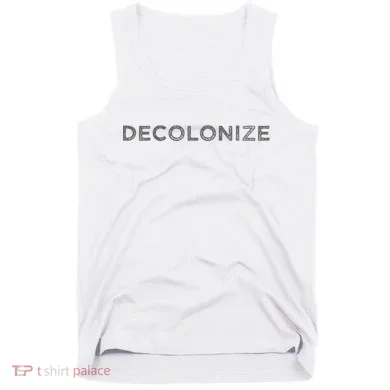 Decolonize Tank Top