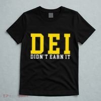 Dei DidnT Earn It T-Shirt thumb 5