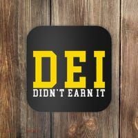 Dei DidnT Earn It Coaster thumb 0
