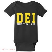 Dei DidnT Earn It Baby Bodysuit thumb 0