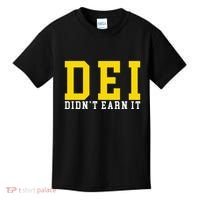 Dei DidnT Earn It Kids T-Shirt thumb 0