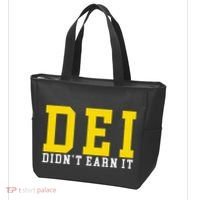 Dei DidnT Earn It Tote Bag thumb 3