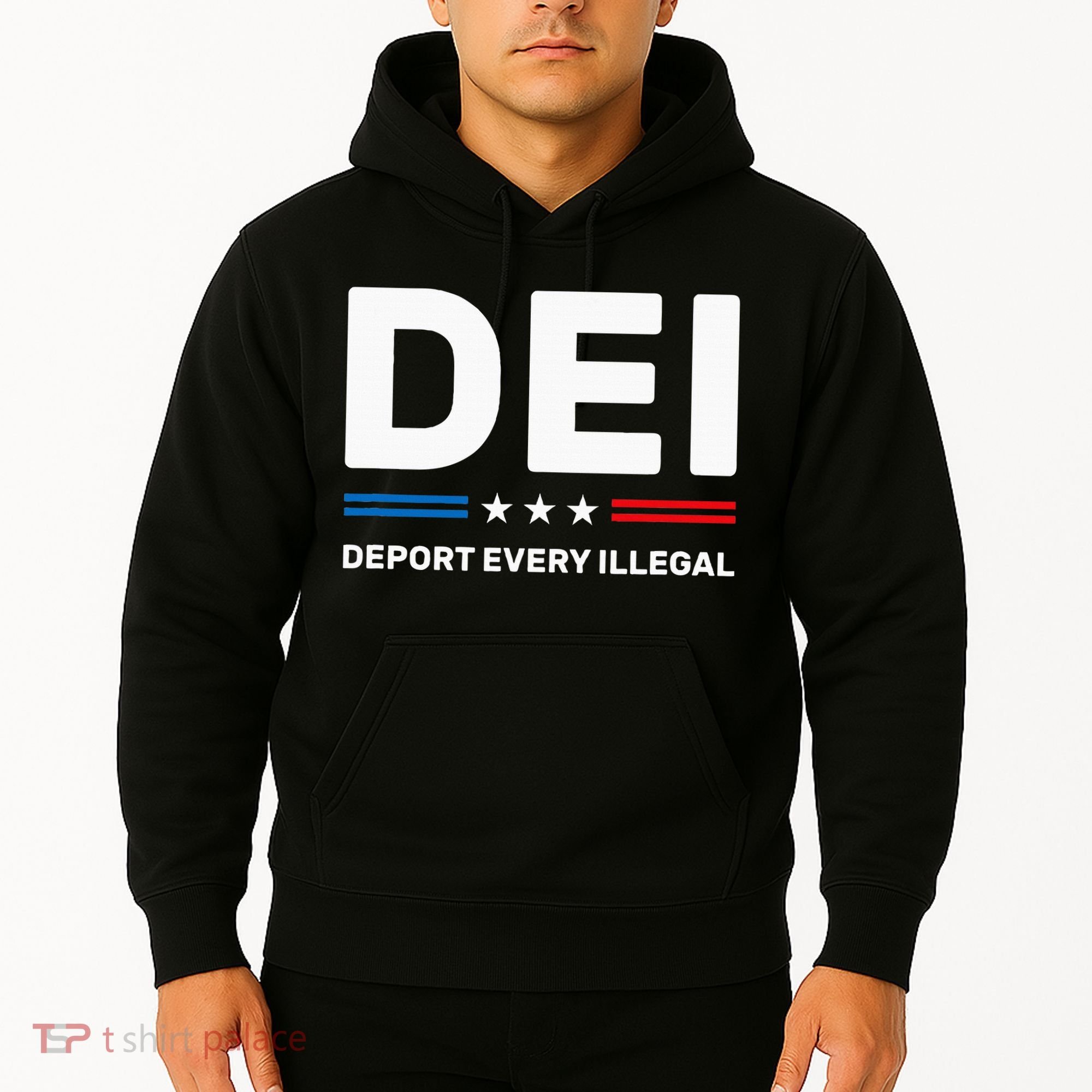Dei Deport Every Illegal Hoodie