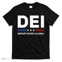 Dei Deport Every Illegal T-Shirt thumb 0