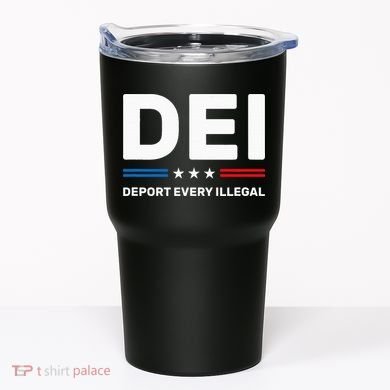 Dei Deport Every Illegal Tumbler