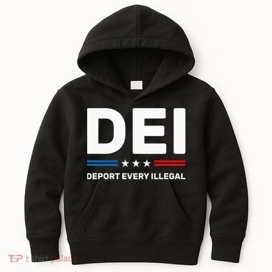 Dei Deport Every Illegal Kids Hoodie