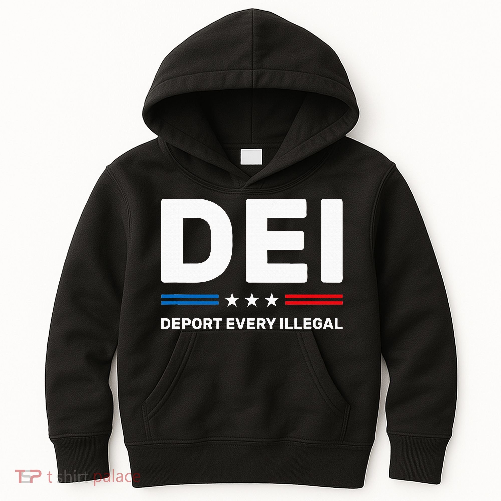 Dei Deport Every Illegal Kids Hoodie