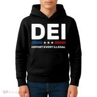 Dei Deport Every Illegal Kids Hoodie thumb 4