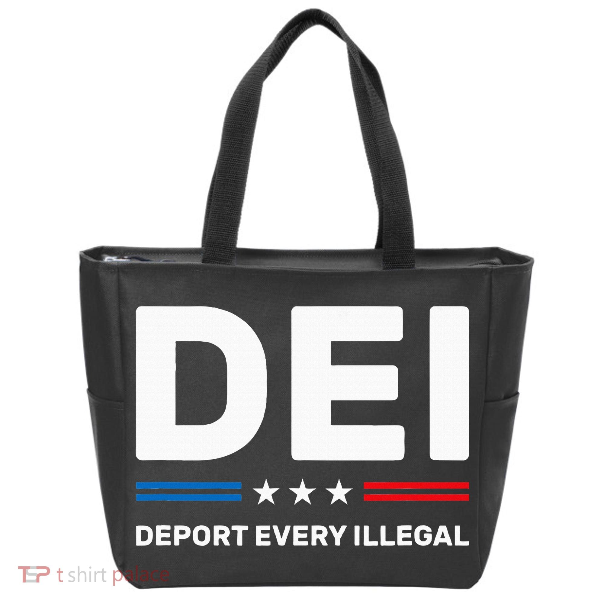 Dei Deport Every Illegal Tote Bag