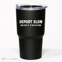 Deport Deporte Elon Reject Fascism  Tumbler thumb 0