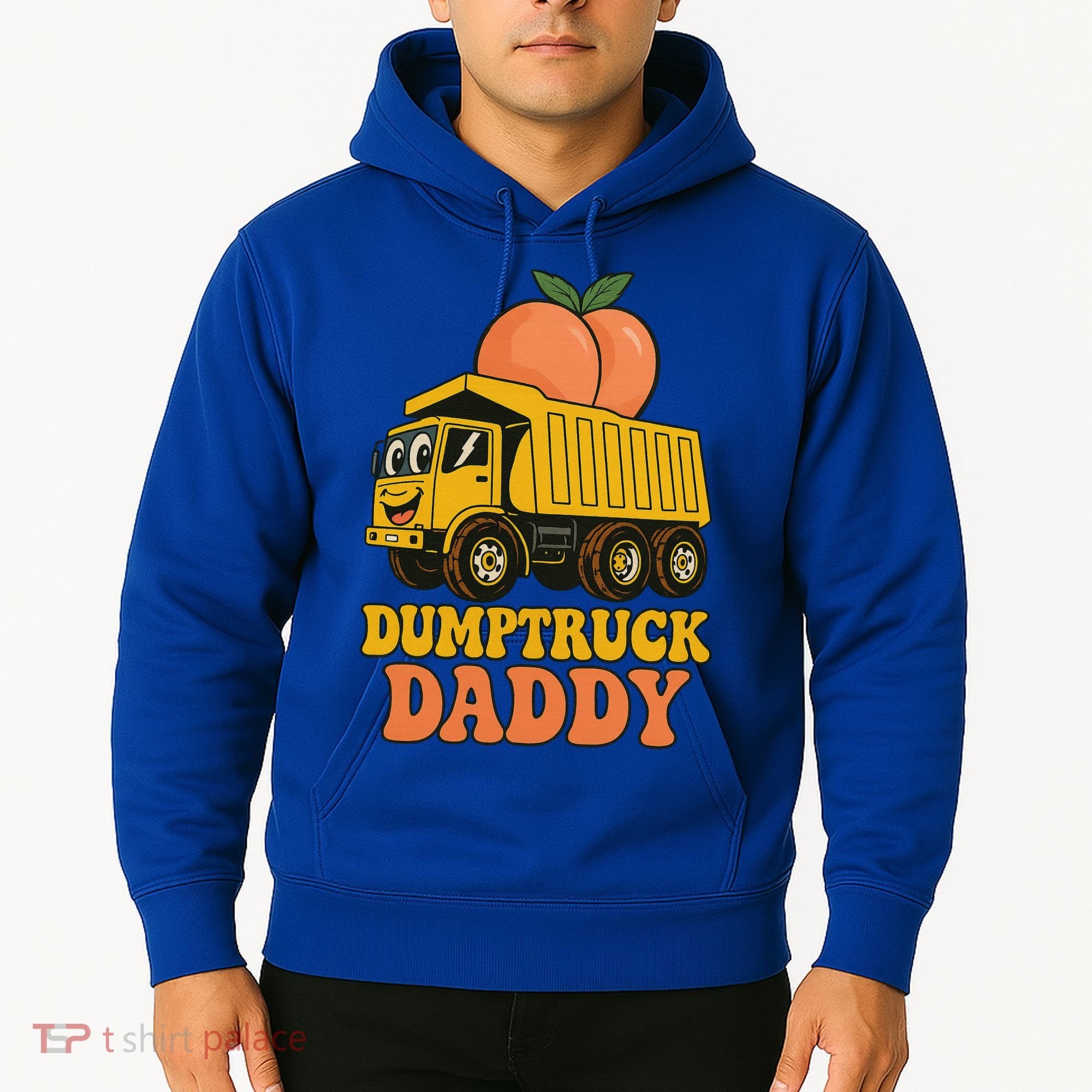 Dumptruck Daddy Funny Dad Fathers Day Hoodie