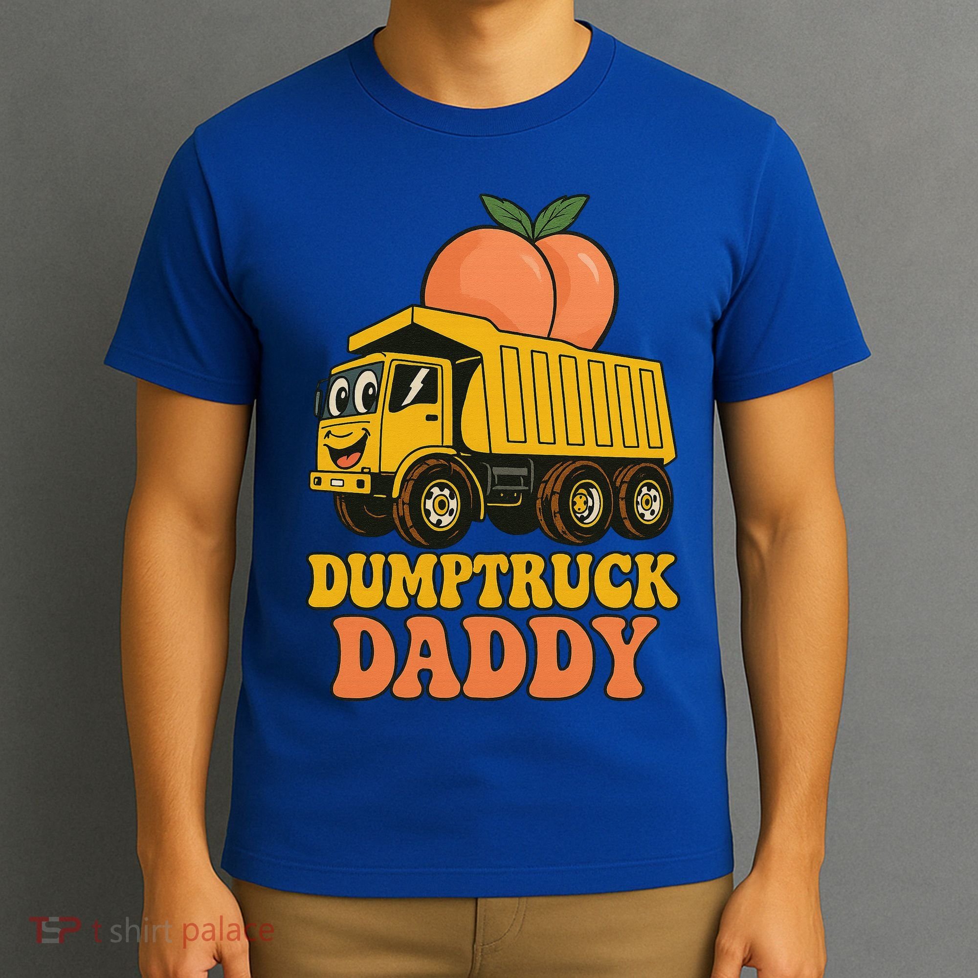 Dumptruck Daddy Funny Dad Fathers Day T-Shirt