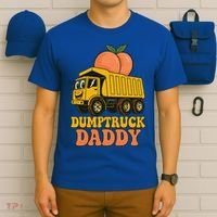 Dumptruck Daddy Funny Dad Fathers Day T-Shirt thumb 6
