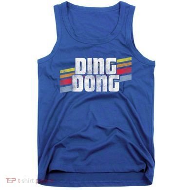 Ding Dong Funny Sayings Sarcastic Humor Joke Novelty Gift Tank Top