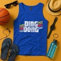 Ding Dong Funny Sayings Sarcastic Humor Joke Novelty Gift Tank Top thumb 4
