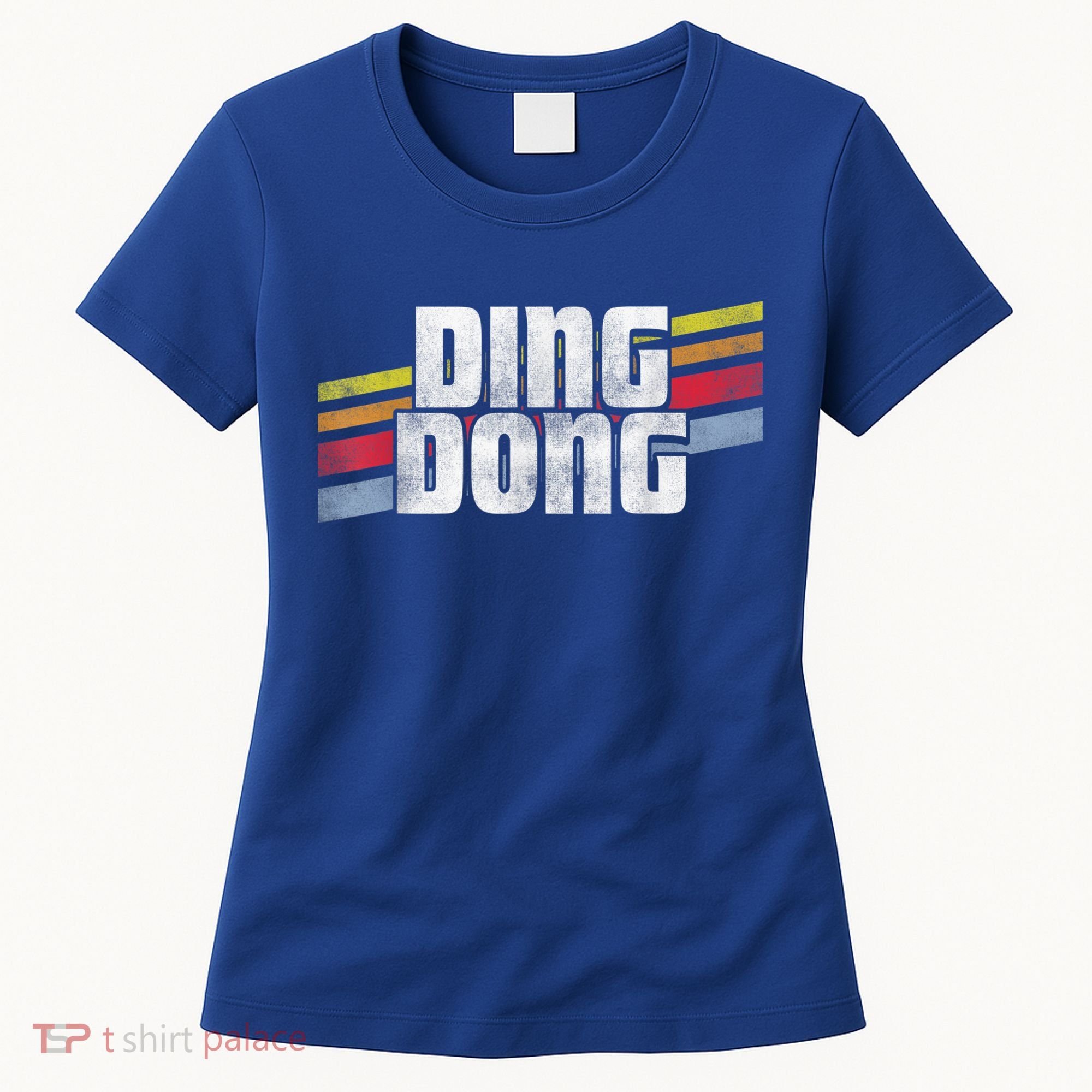 Ding Dong Funny Sayings Sarcastic Humor Joke Novelty Gift Women's T-Shirt