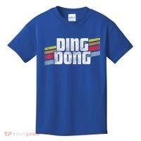 Ding Dong Funny Sayings Sarcastic Humor Joke Novelty Gift Kids T-Shirt thumb 0