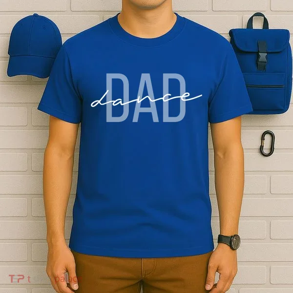 Dance Dad Funny Dance Dad Father's Day Gift T-Shirt