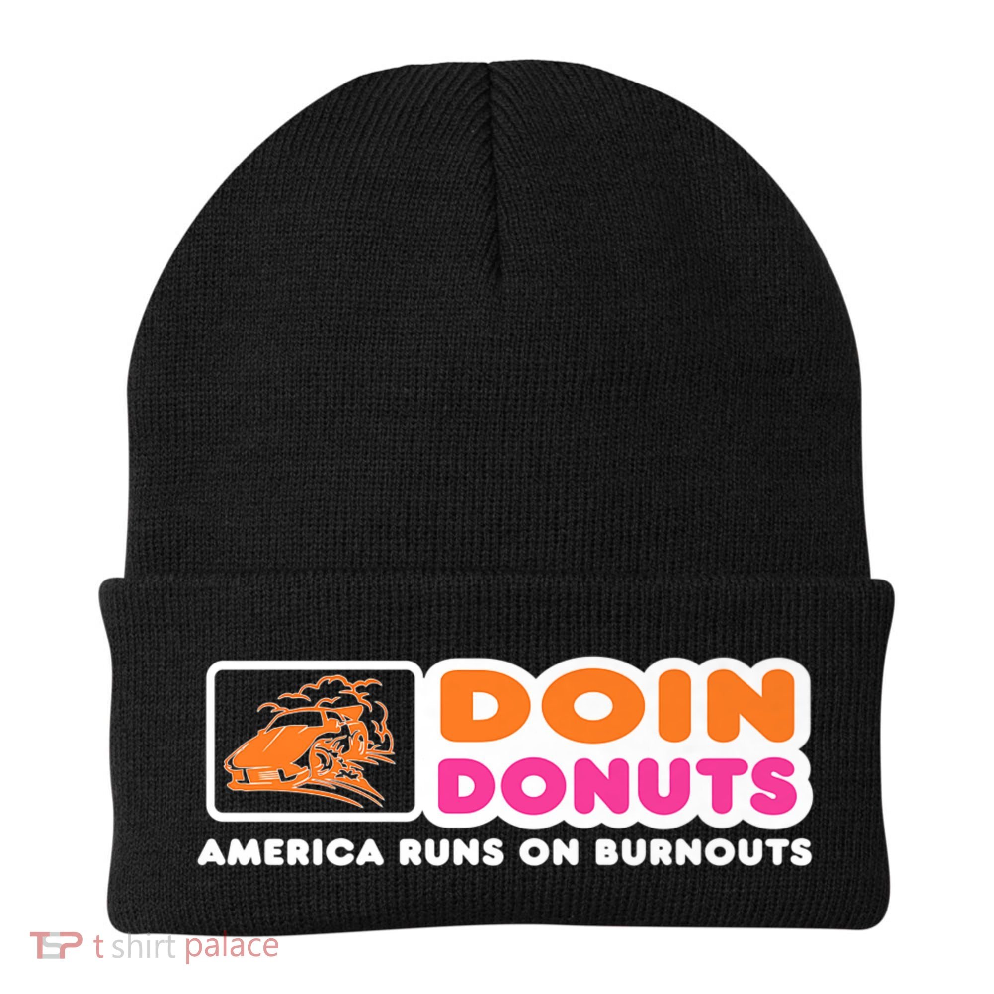 Doin Donuts Funny Burnout Racing Car Enthusiast Beanie