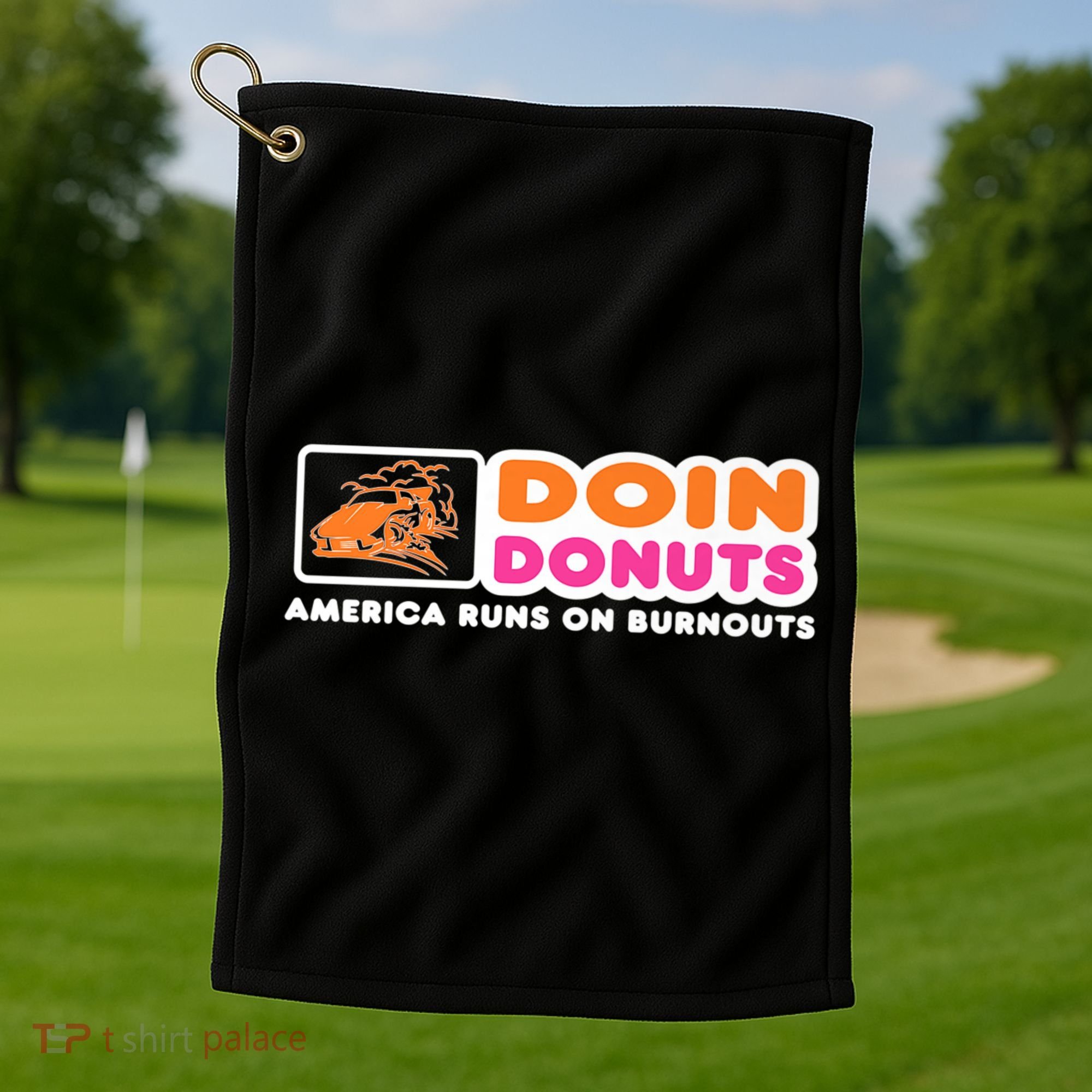 Doin Donuts Funny Burnout Racing Car Enthusiast Golf Towel