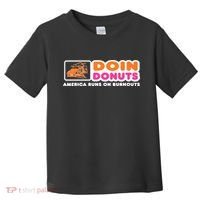 Doin Donuts Funny Burnout Racing Car Enthusiast Toddler T-Shirt thumb 0
