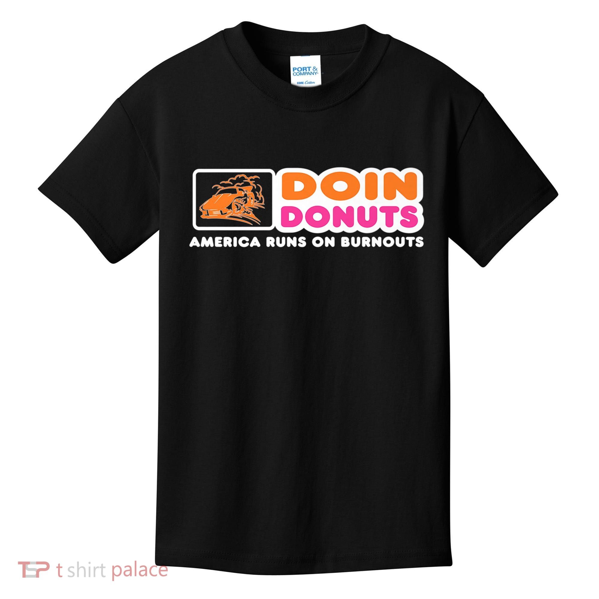 Doin Donuts Funny Burnout Racing Car Enthusiast Kids T-Shirt
