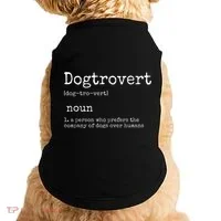 Dogtrovert Definition Funny Dog S Doggie Tank thumb 0