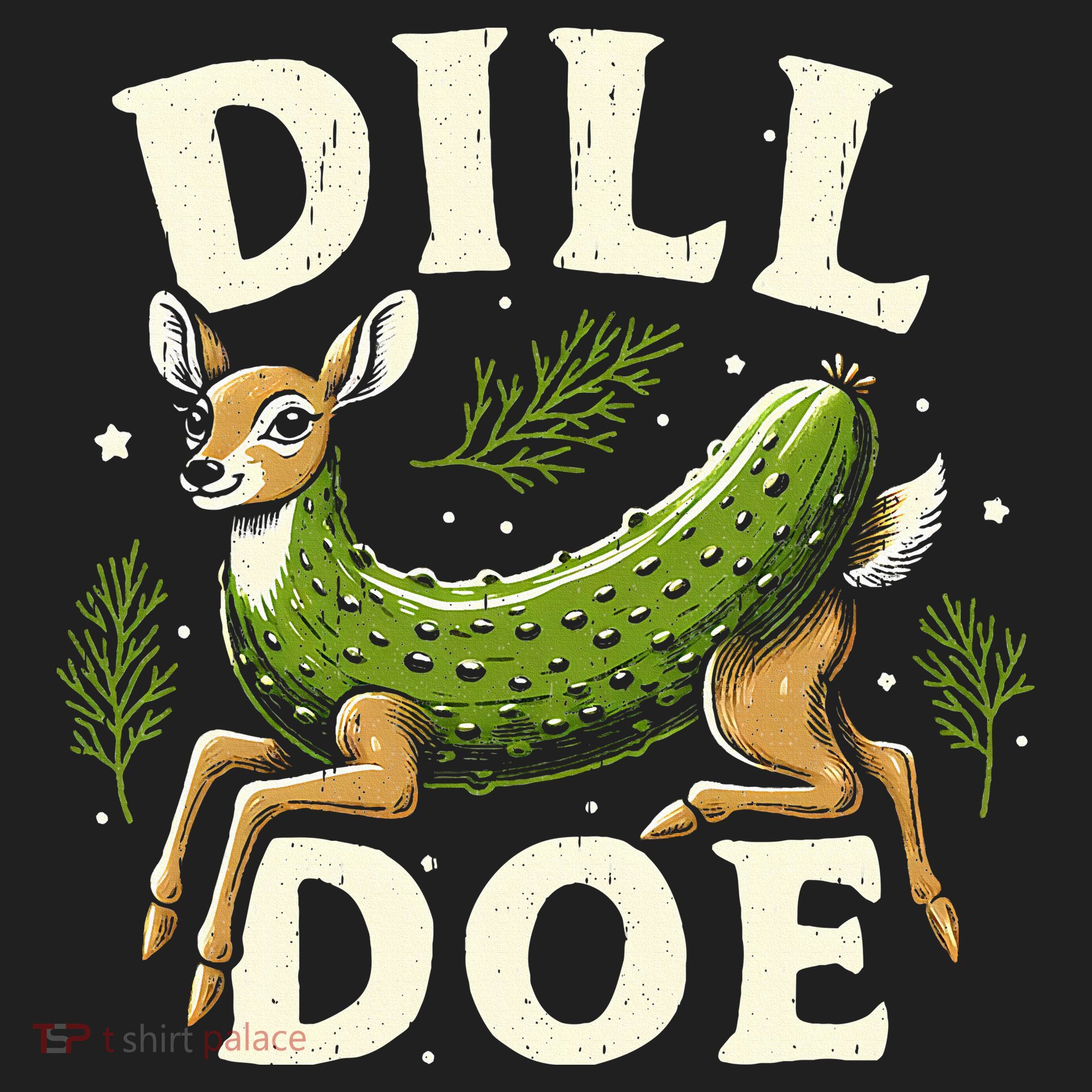 Dill Doe Funny Deer Pickle Tumbler