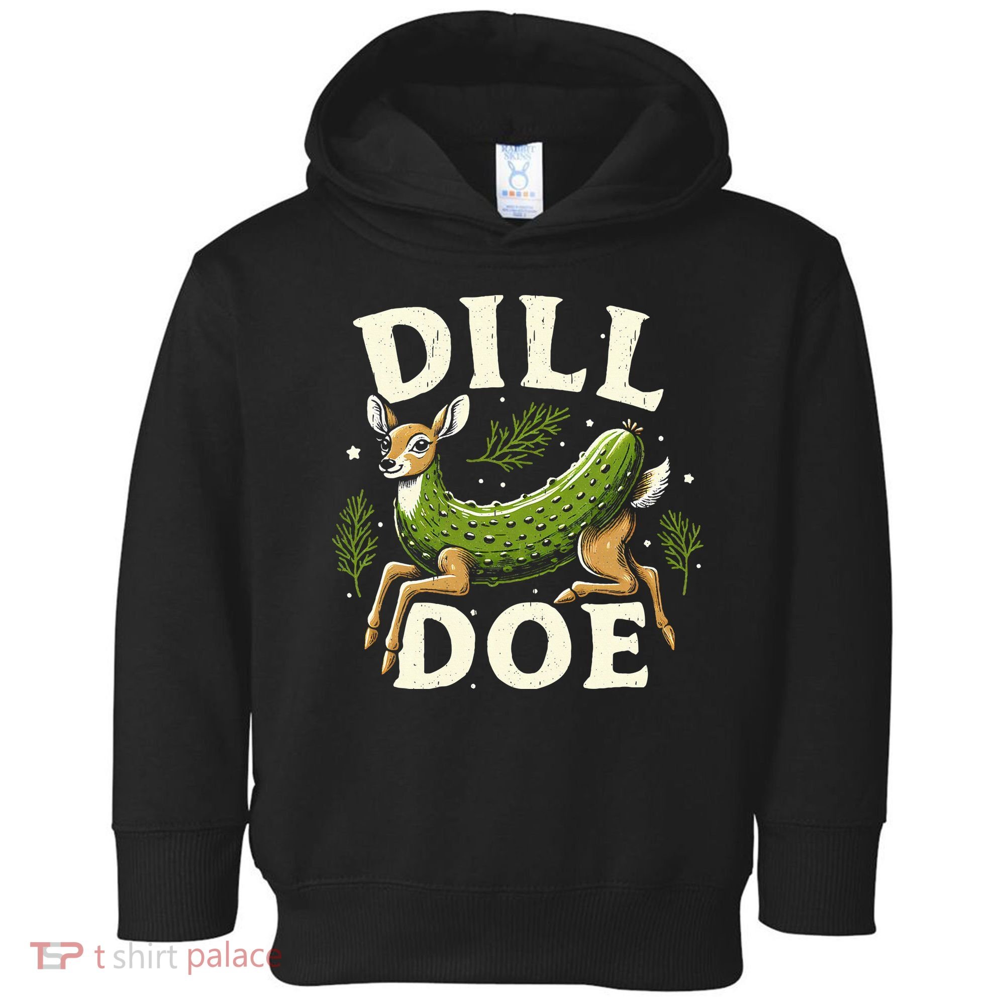 Dill Doe Funny Deer Pickle Toddler Hoodie