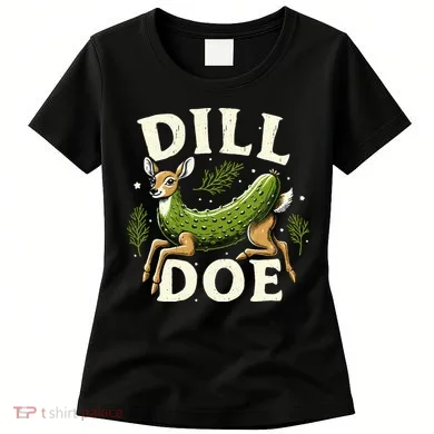 Dill Doe Funny Deer Pickle Women's T-Shirt