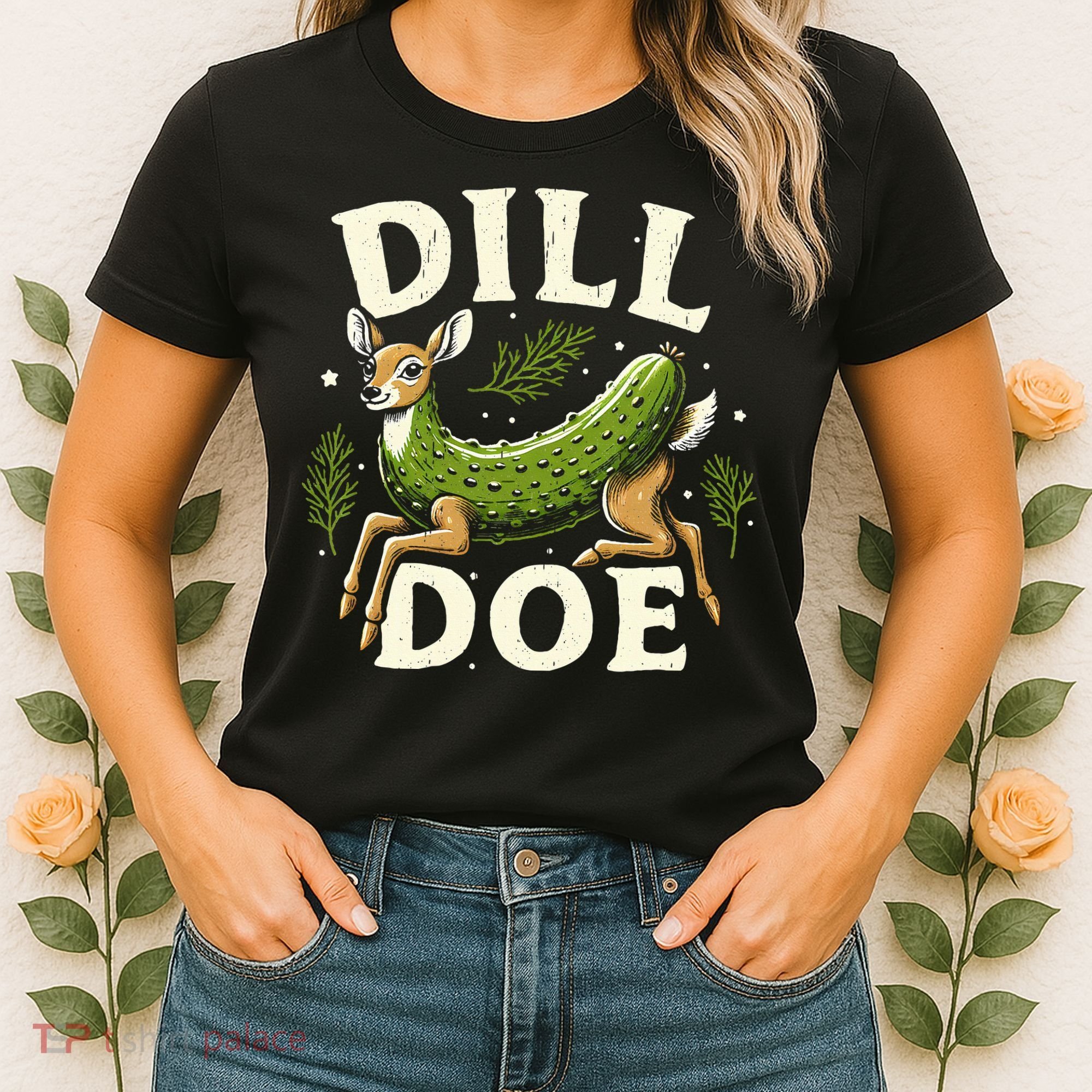 Dill Doe Funny Deer Pickle Women's T-Shirt