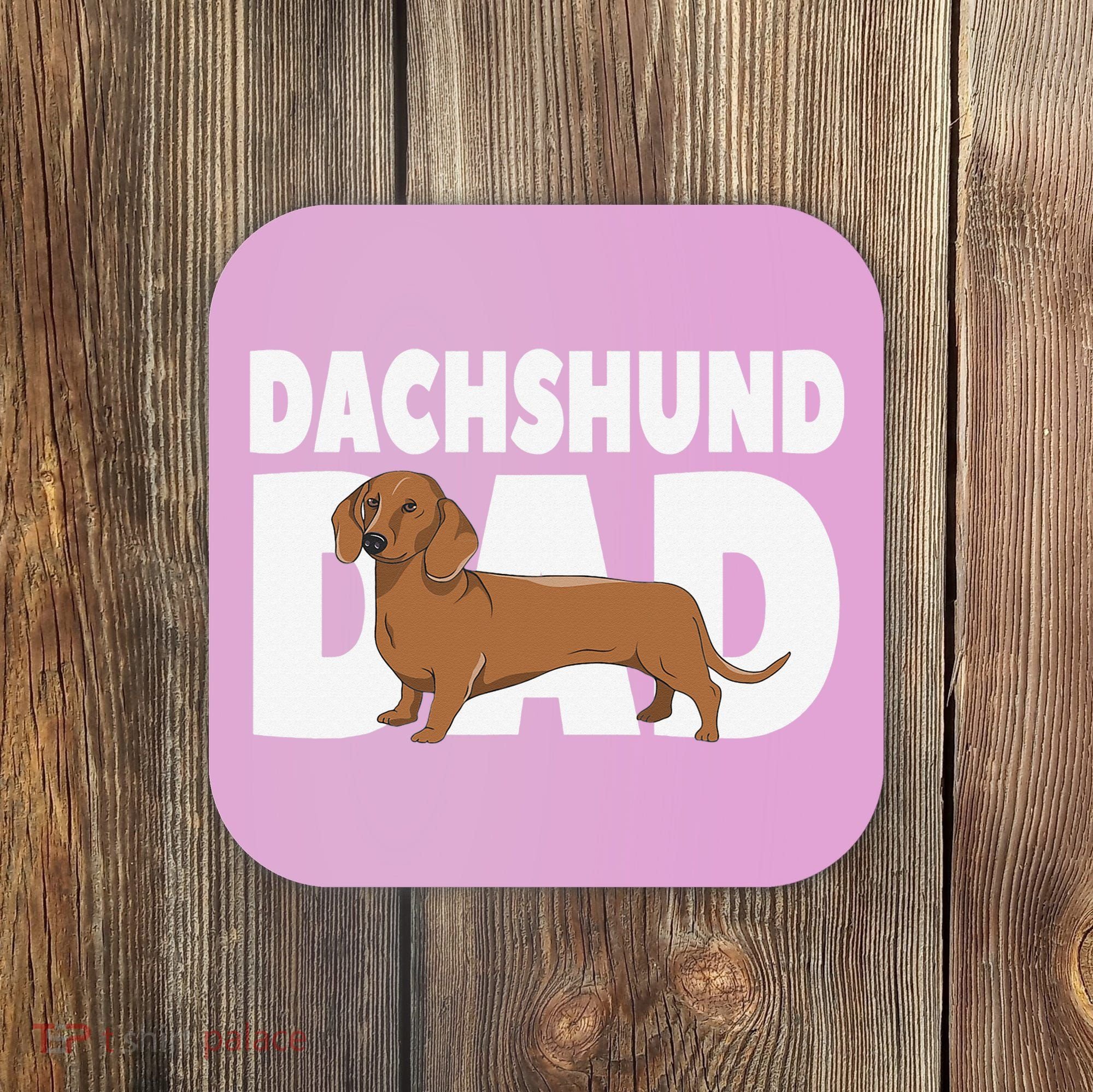 Dachshund Dad Father's Day Coaster