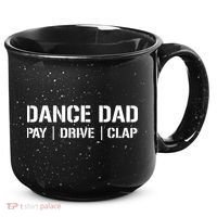 Dance Dad Funny Dancing Daddy Proud Dancer Dad I Finance 15oz Campfire Ceramic Mug thumb 0