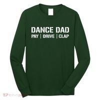 Dance Dad Funny Dancing Daddy Proud Dancer Dad I Finance Long Sleeve Shirt thumb 0