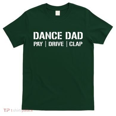 Dance Dad Funny Dancing Daddy Proud Dancer Dad I Finance T-Shirt