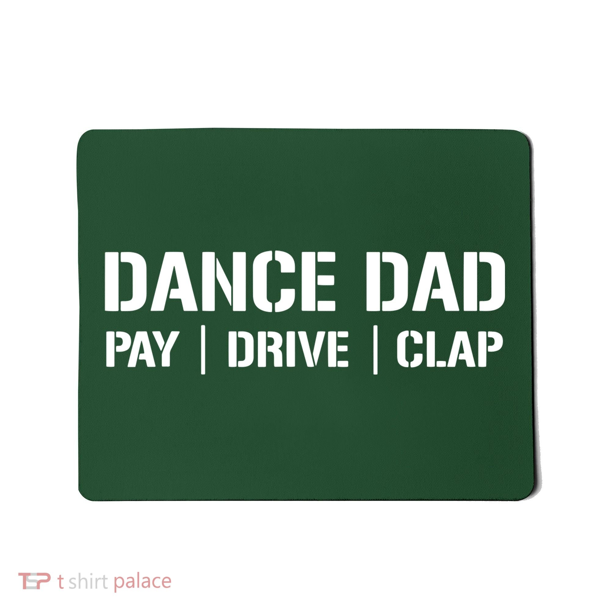 Dance Dad Funny Dancing Daddy Proud Dancer Dad I Finance Mousepad