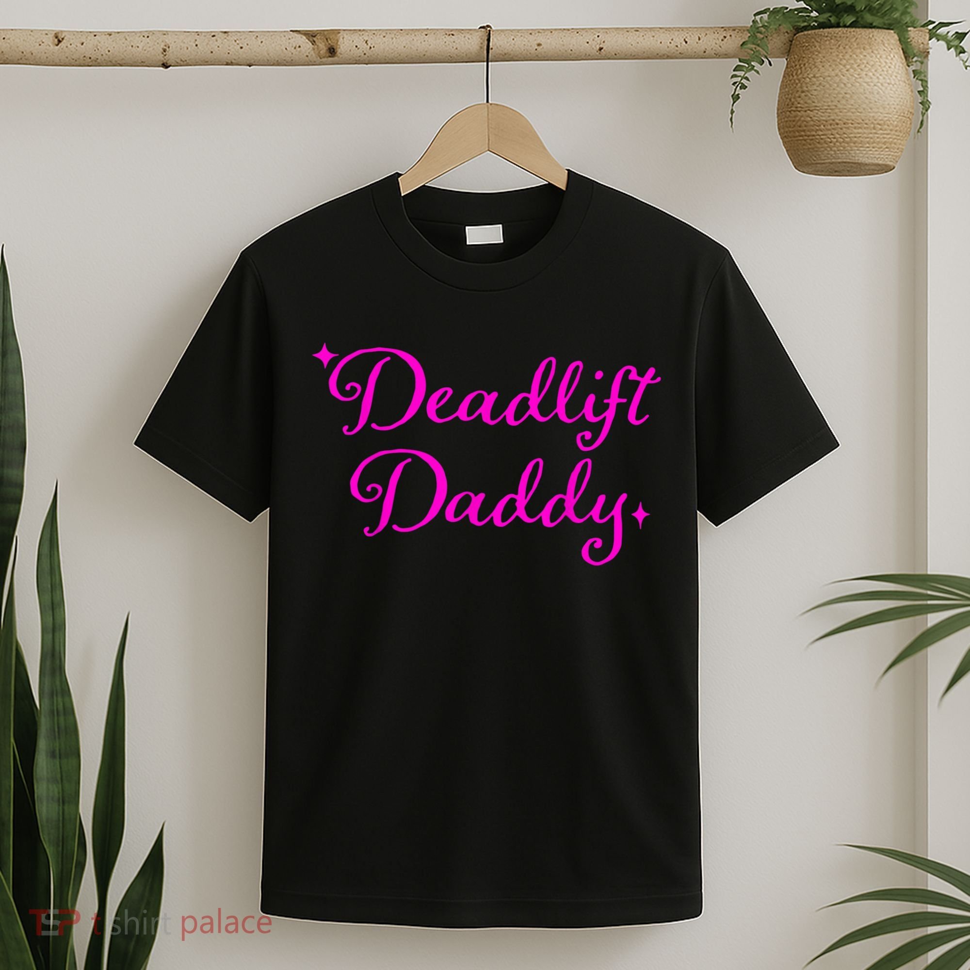 Deadlift Daddy Funny For Men Women T-Shirt