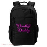 Deadlift Daddy Funny For Men Women Backpack thumb 0