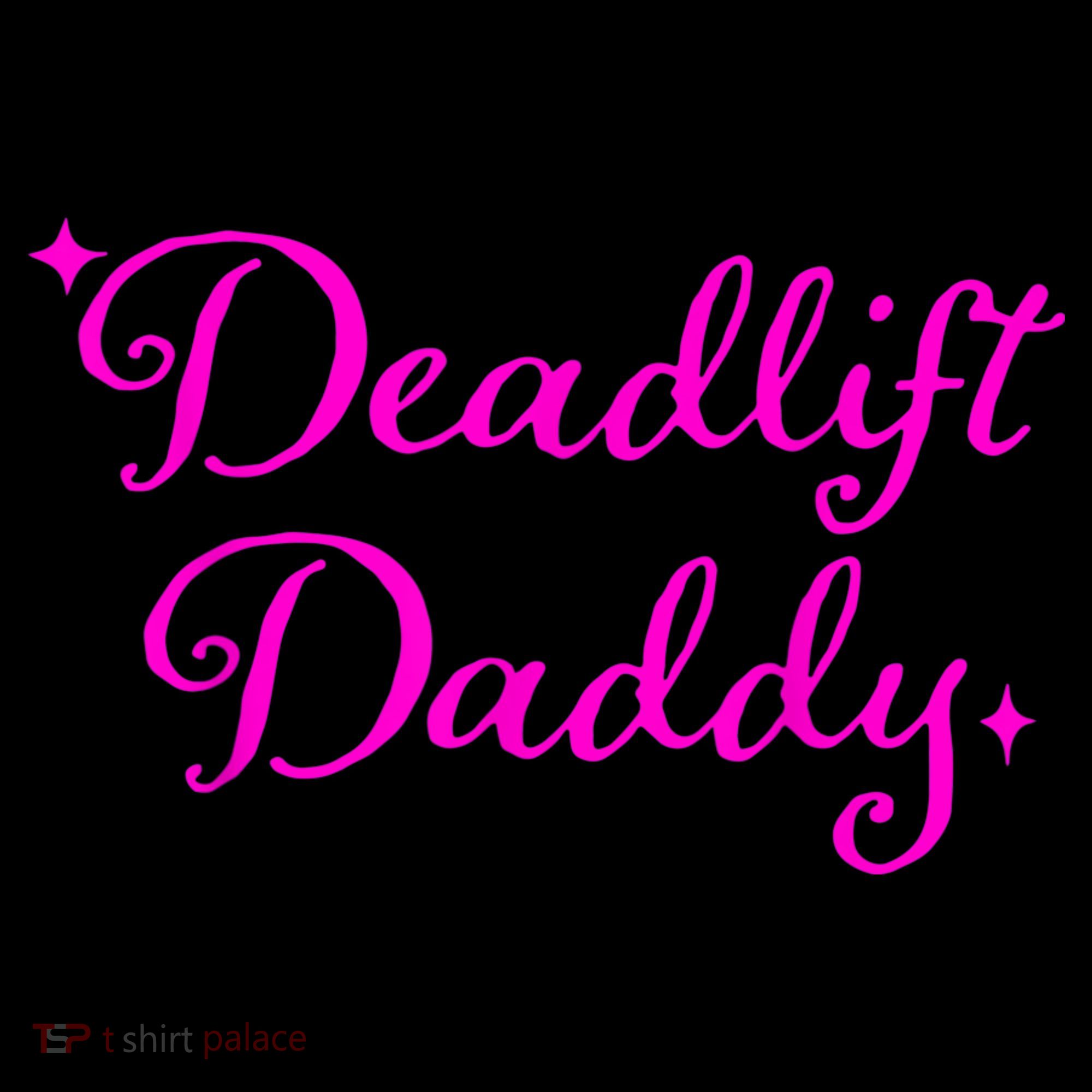 Deadlift Daddy Funny For Men Women Women's Hoodie