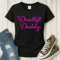 Deadlift Daddy Funny For Men Women Women's T-Shirt thumb 3