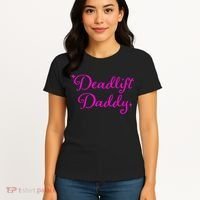 Deadlift Daddy Funny For Men Women Women's T-Shirt thumb 4