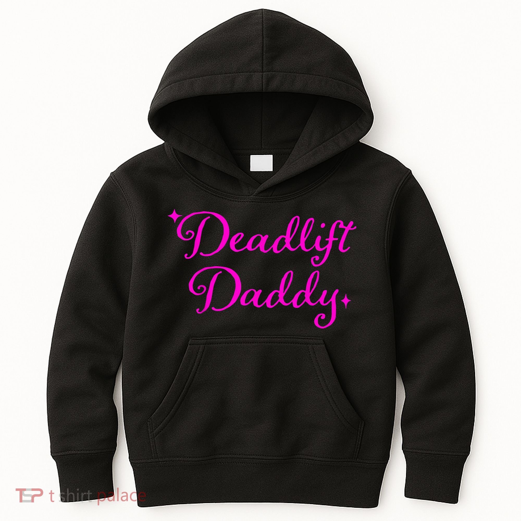 Deadlift Daddy Funny For Men Women Kids Hoodie